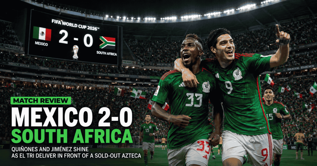 Mexico defeated South Africa 2-0 in a thrilling FIFA World Cup 2026 match at Estadio Azteca. Read the full match review, key moments, and player ratings.